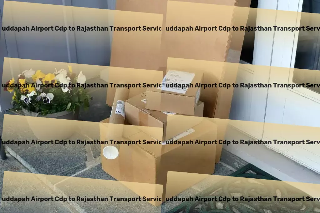 Cuddapah Airport Cdp to Rajasthan Household Goods Transport Full-load shipping services