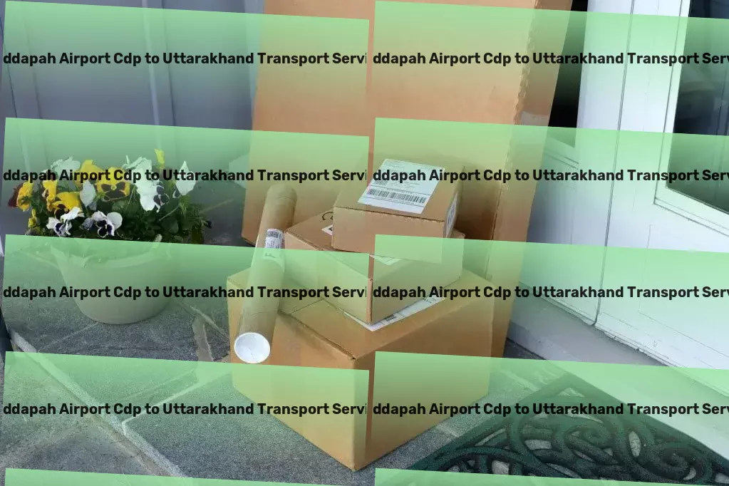 Cuddapah Airport Cdp to Uttarakhand Cargo Local freight dispatch