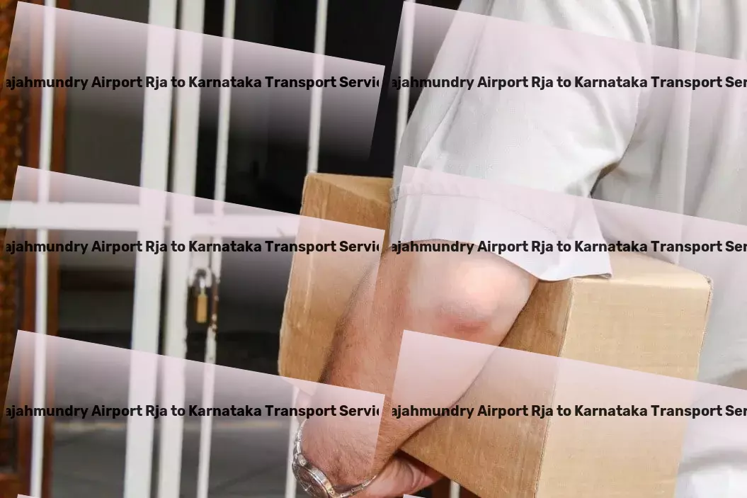 Rajahmundry Airport Rja to Karnataka Packers And Movers Multinational transport services