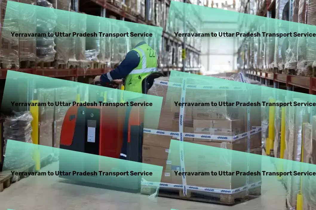 Yerravaram to Uttar Pradesh Household Goods Transport Heavy load freight logistics